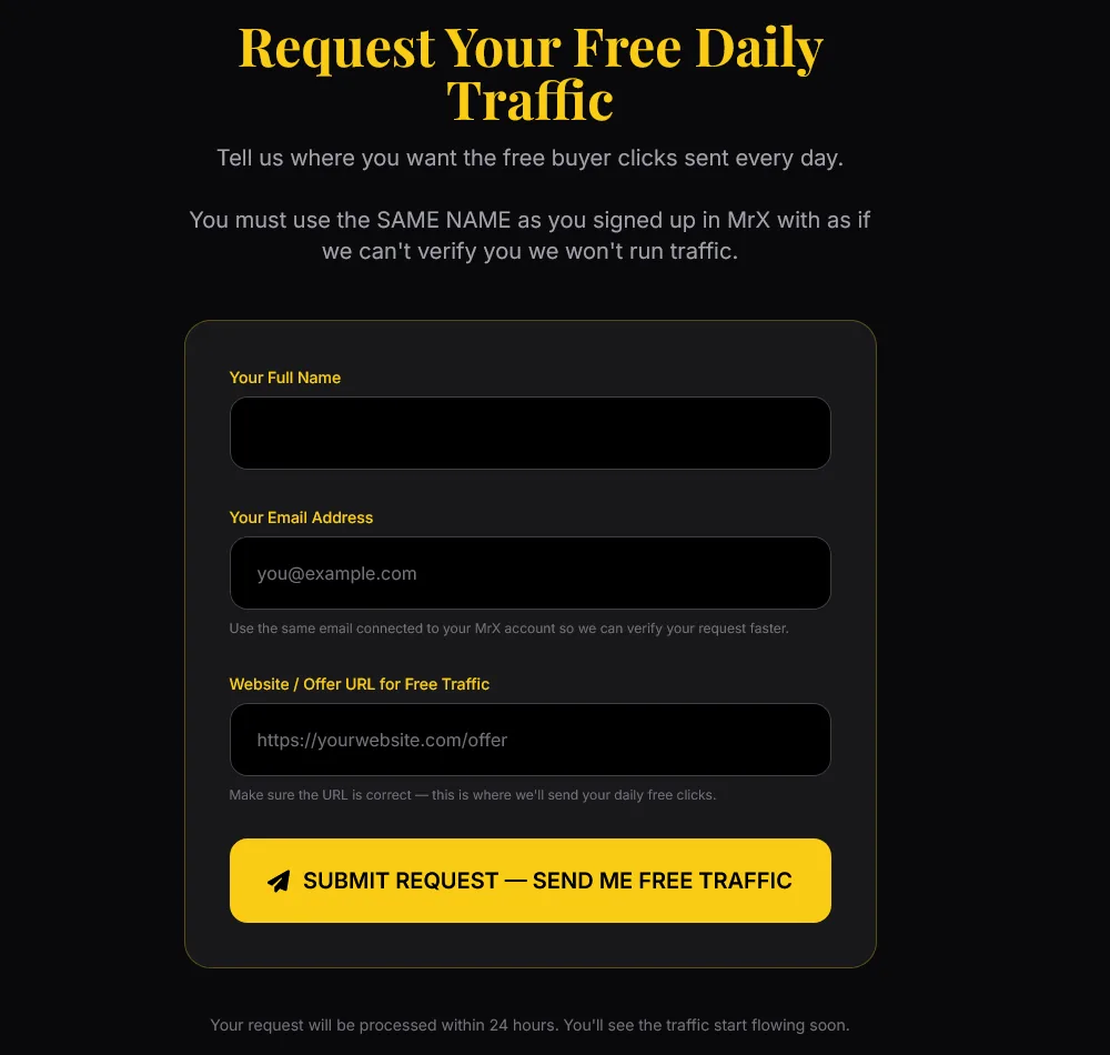 Mr X Premium Traffic free daily buyer traffic request form