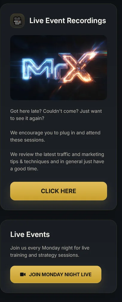Mr X Premium Traffic live events and training recordings